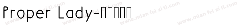 Proper Lady字体转换